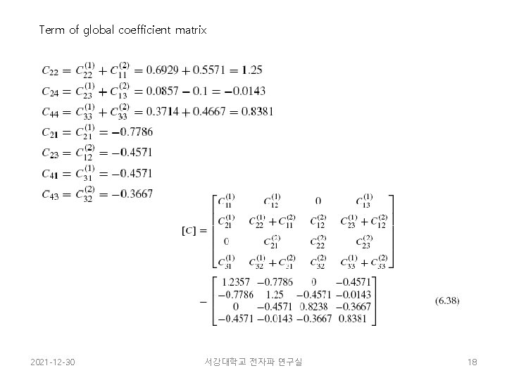Term of global coefficient matrix 2021 -12 -30 서강대학교 전자파 연구실 18 