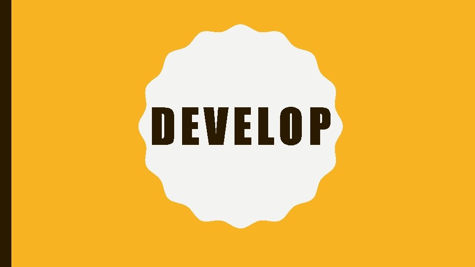 DEVELOP 
