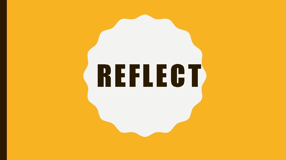 REFLECT 