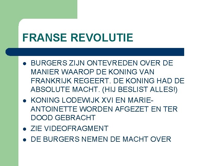 FRANSE REVOLUTIE l l BURGERS ZIJN ONTEVREDEN OVER DE MANIER WAAROP DE KONING VAN