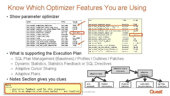 Know Which Optimizer Features You are Using • Show parameter optimizer • What is