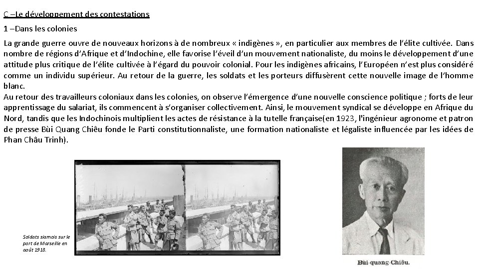 C –Le développement des contestations 1 –Dans les colonies La grande guerre ouvre de