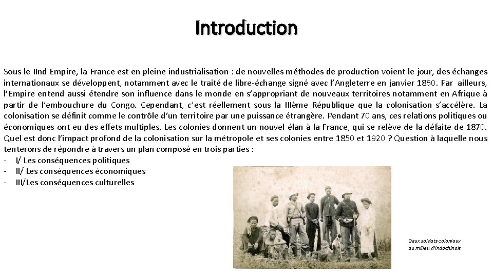Introduction Sous le IInd Empire, la France est en pleine industrialisation : de nouvelles