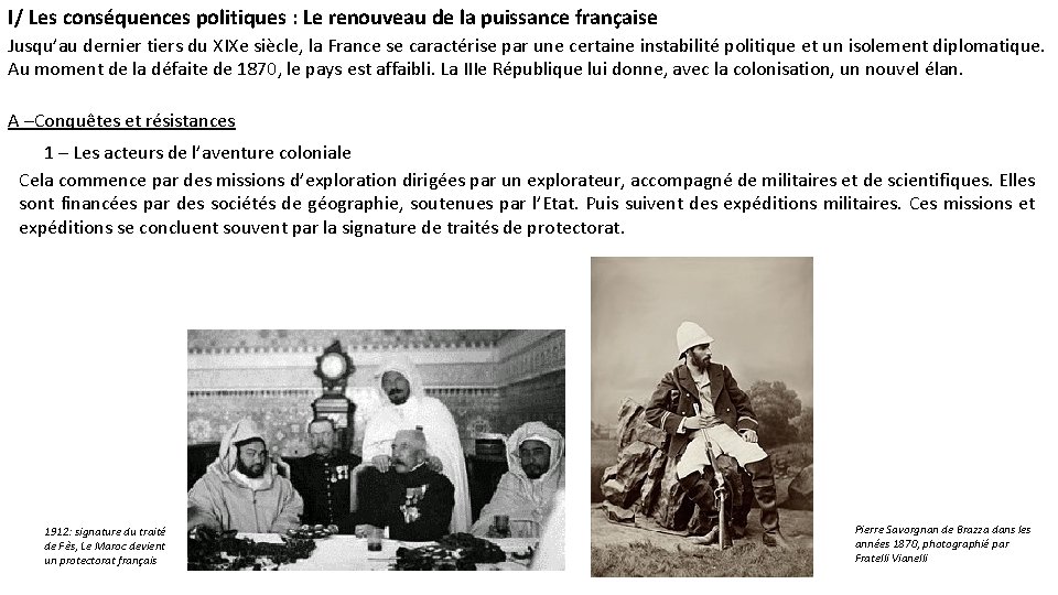 I/ Les conséquences politiques : Le renouveau de la puissance française Jusqu’au dernier tiers