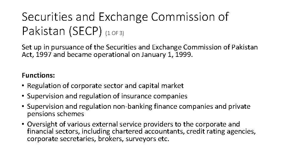 Securities and Exchange Commission of Pakistan (SECP) (1 OF 3) Set up in pursuance