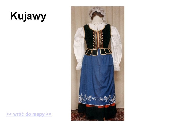 Kujawy >> wróć do mapy >> 