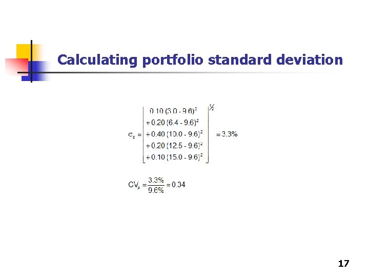 Calculating portfolio standard deviation 17 Calculating portfolio standard deviation 17