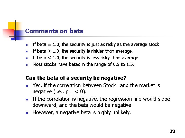 Comments on beta n n If beta = 1. 0, the security is just Comments on beta n n If beta = 1. 0, the security is just