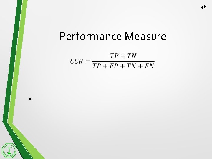 36 Performance Measure • 