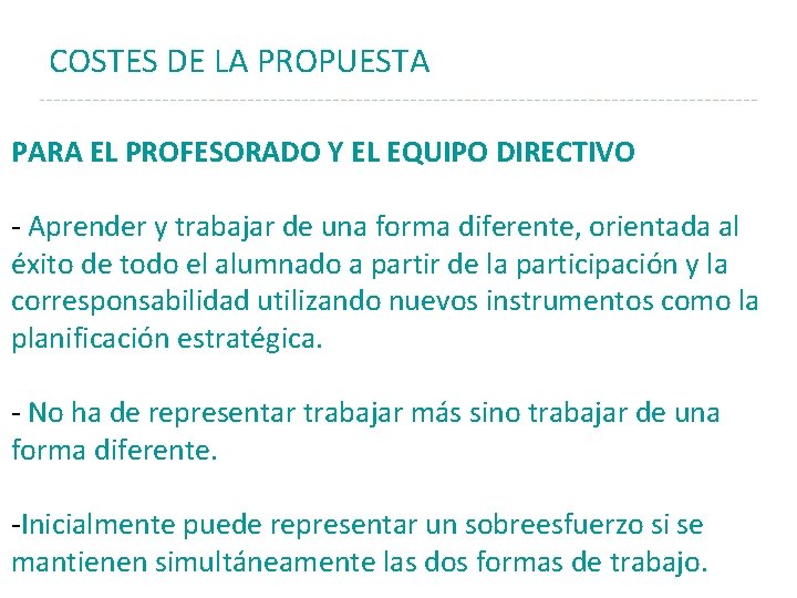 COSTES DE LA PROPUESTA PARA EL PROFESORADO Y EL EQUIPO DIRECTIVO - Aprender y