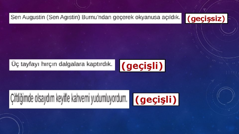 (geçişsiz) (geçişli) 