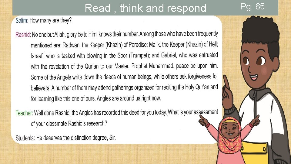 Read , think and respond Pg: 65 