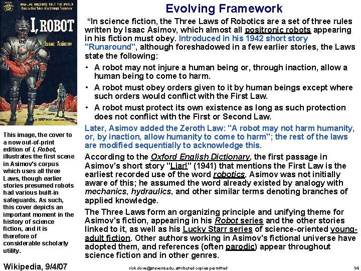 Evolving Framework This image, the cover to a now out-of-print edition of I, Robot,