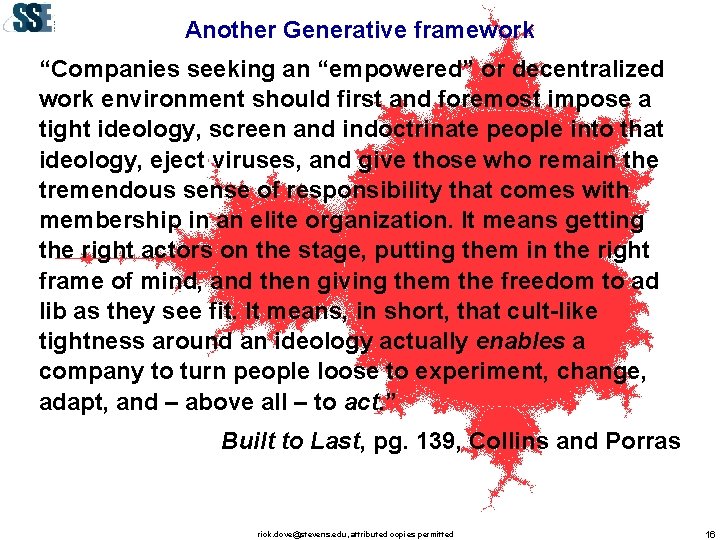 Another Generative framework “Companies seeking an “empowered” or decentralized work environment should first and