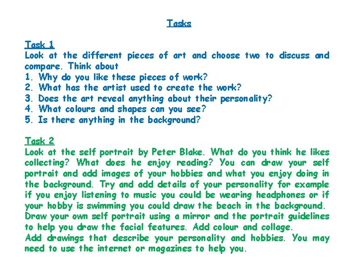 Tasks Task 1 Look at the different pieces of art and choose two to