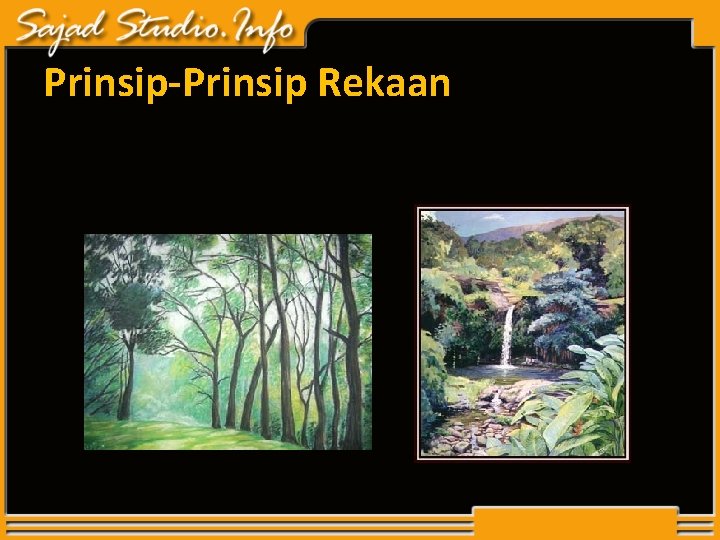 Prinsip-Prinsip Rekaan Prinsip-Prinsip Rekaan