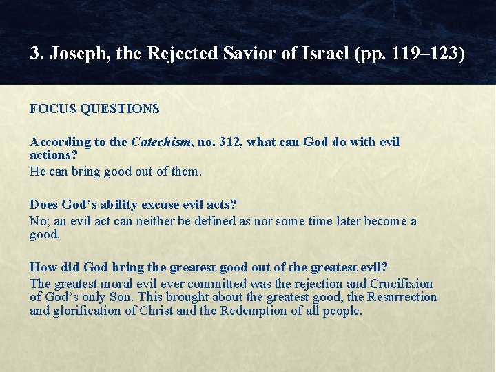 3. Joseph, the Rejected Savior of Israel (pp. 119– 123) FOCUS QUESTIONS According to