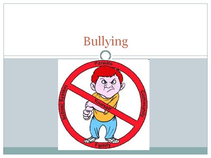 Bullying 