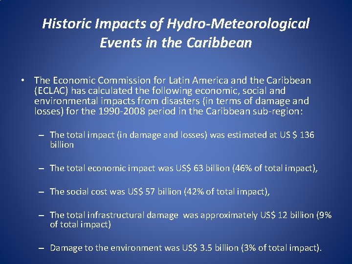 Historic Impacts of Hydro-Meteorological Events in the Caribbean • The Economic Commission for Latin