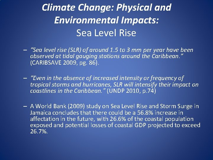 Climate Change: Physical and Environmental Impacts: Sea Level Rise – “Sea level rise (SLR)