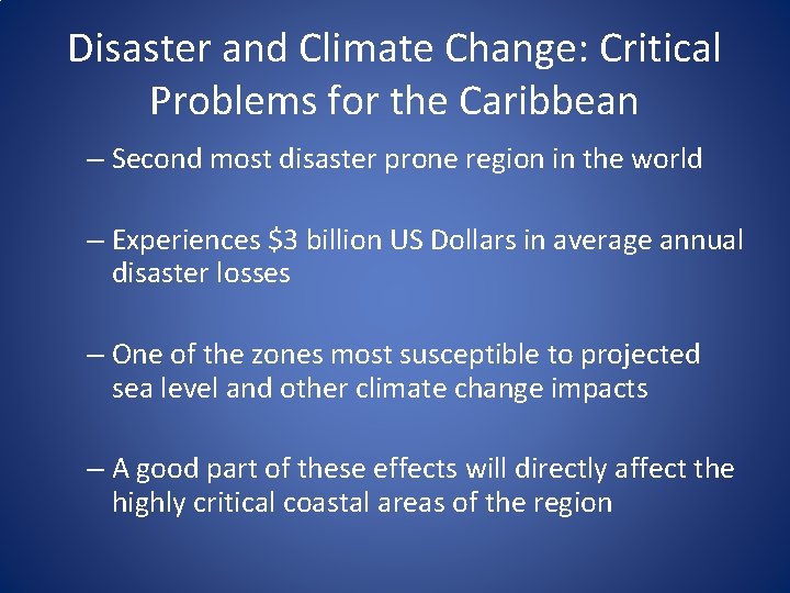 Disaster and Climate Change: Critical Problems for the Caribbean – Second most disaster prone