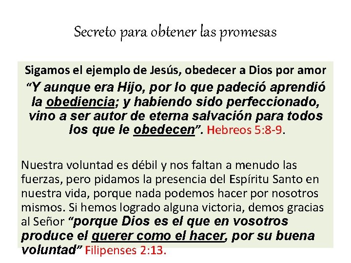 Secreto para obtener las promesas Sigamos el ejemplo de Jesús, obedecer a Dios por