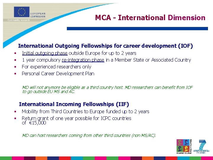 MCA - International Dimension International Outgoing Fellowships for career development (IOF) § § Initial