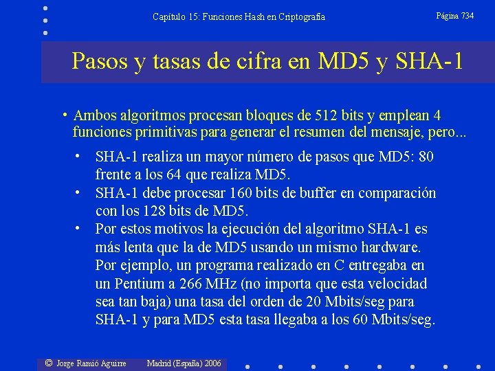 Capítulo 15: Funciones Hash en Criptografía Página 734 Pasos y tasas de cifra en