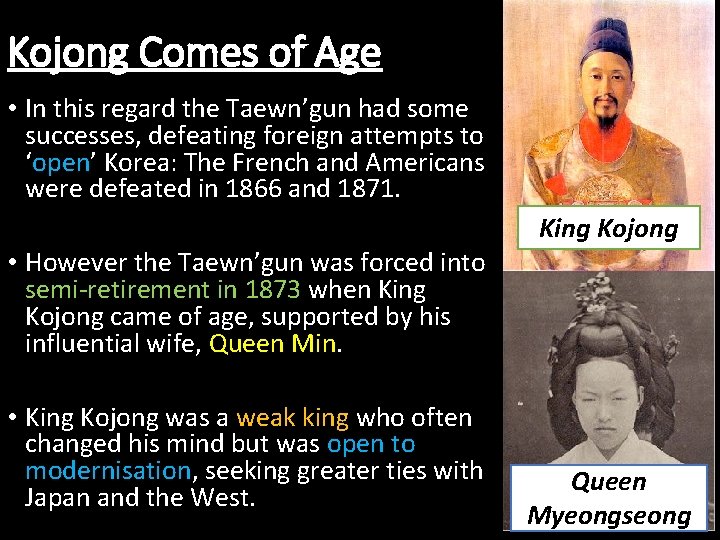 Kojong Comes of Age • In this regard the Taewn’gun had some successes, defeating Kojong Comes of Age • In this regard the Taewn’gun had some successes, defeating
