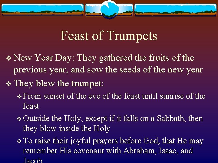 Feast of Trumpets v New Year Day: They gathered the fruits of the previous