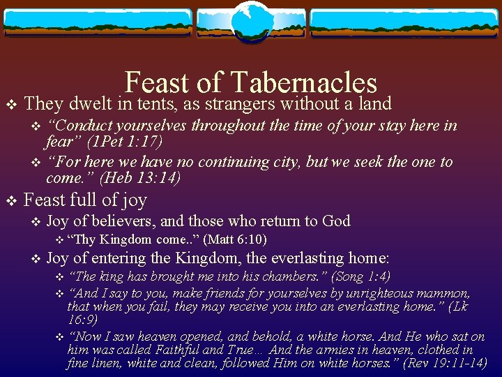 v Feast of Tabernacles They dwelt in tents, as strangers without a land “Conduct