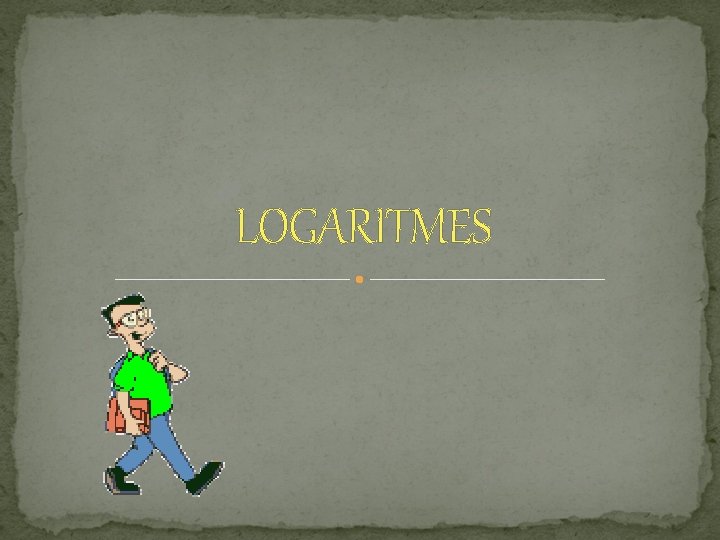 LOGARITMES 