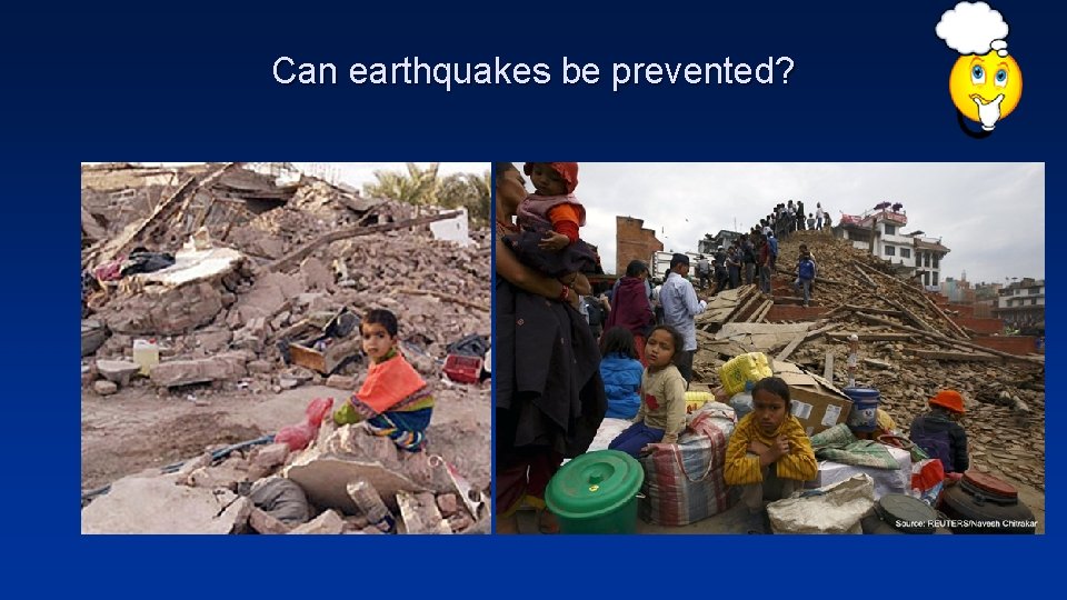 Can earthquakes be prevented? 