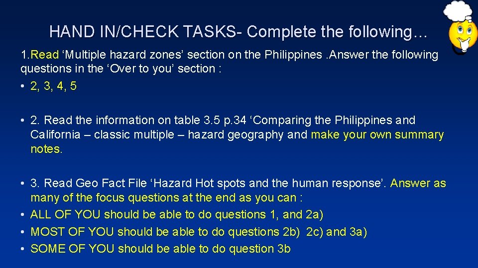 HAND IN/CHECK TASKS- Complete the following… 1. Read ‘Multiple hazard zones’ section on the