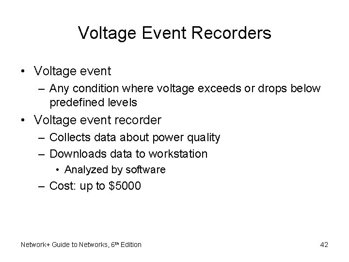 Voltage Event Recorders • Voltage event – Any condition where voltage exceeds or drops Voltage Event Recorders • Voltage event – Any condition where voltage exceeds or drops