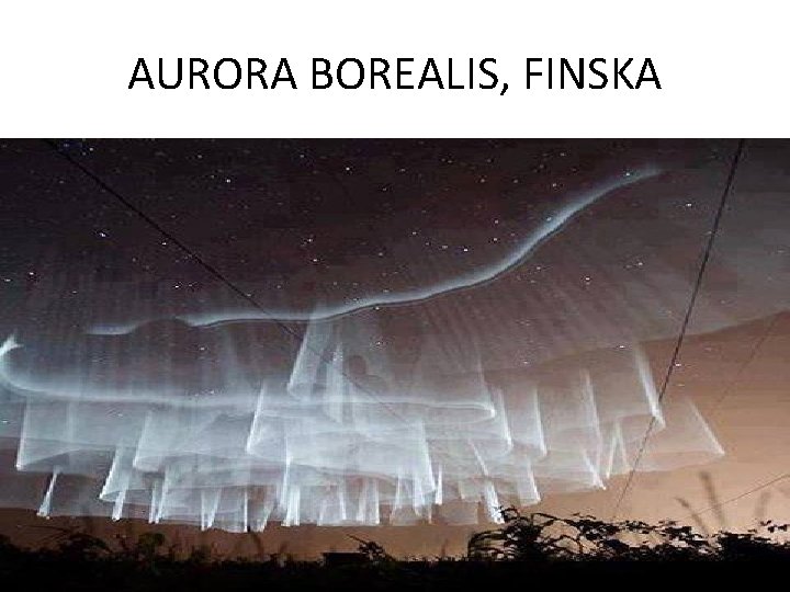 AURORA BOREALIS, FINSKA 