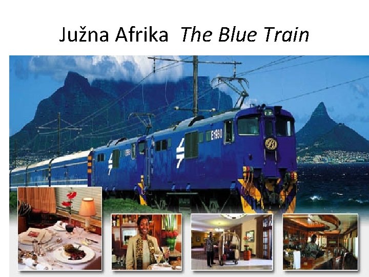 Južna Afrika The Blue Train 