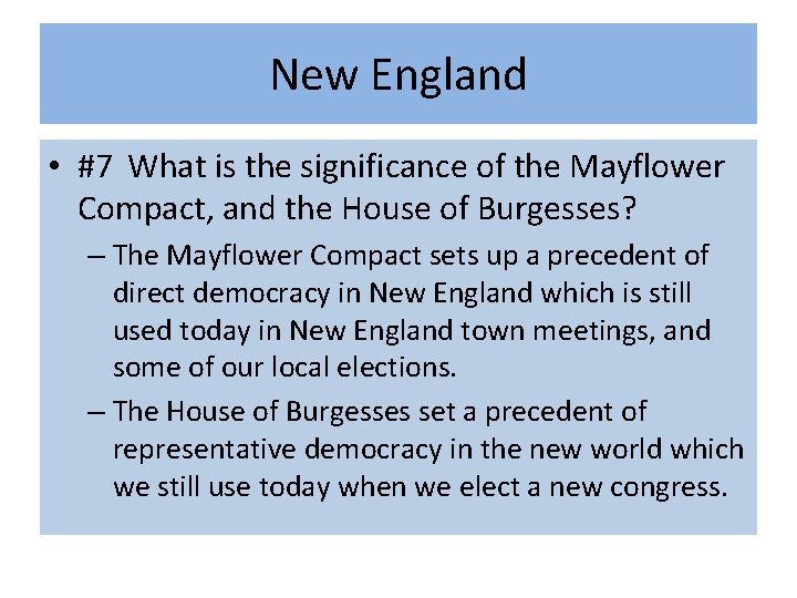 New England • #7 What is the significance of the Mayflower Compact, and the