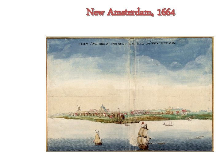 New Amsterdam, 1664 