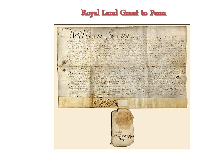 Royal Land Grant to Penn 