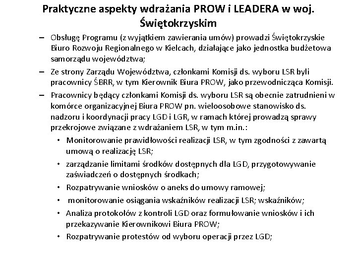 Praktyczne aspekty wdrażania PROW i LEADERA w woj. Świętokrzyskim – Obsługę Programu (z wyjątkiem