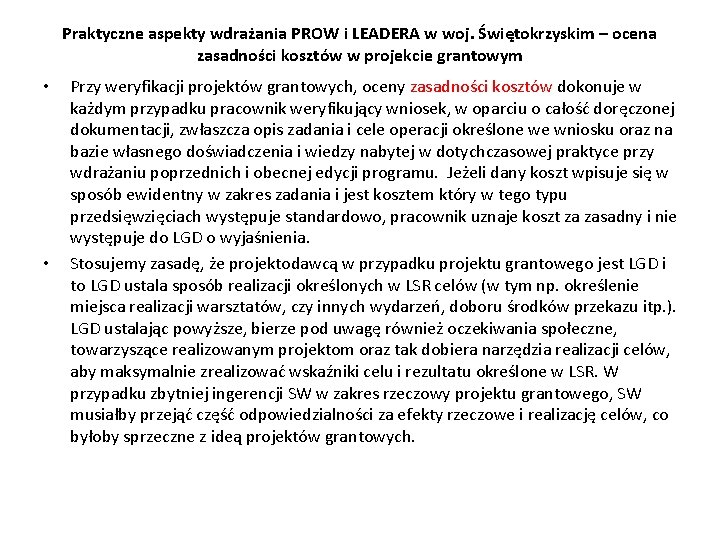 Praktyczne aspekty wdrażania PROW i LEADERA w woj. Świętokrzyskim – ocena zasadności kosztów w