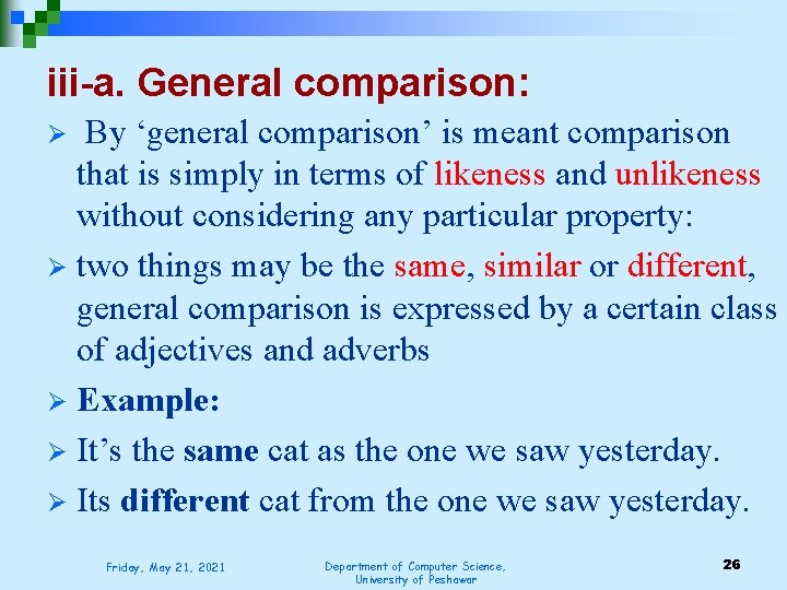 iii-a. General comparison: By ‘general comparison’ is meant comparison that is simply in terms