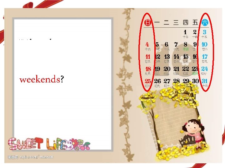 What do you usually do on weekends? What do you usually do on weekends?