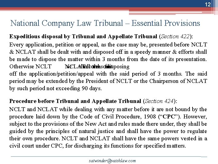 12 National Company Law Tribunal – Essential Provisions Expeditious disposal by Tribunal and Appellate