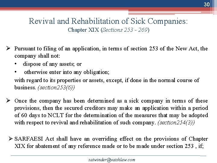 30 Revival and Rehabilitation of Sick Companies: Chapter XIX (Sections 253 - 269) Ø