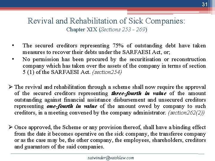 31 Revival and Rehabilitation of Sick Companies: Chapter XIX (Sections 253 - 269) •