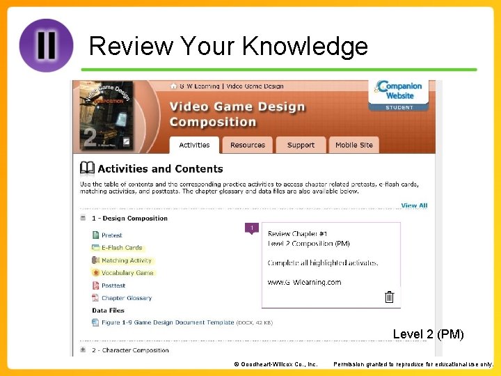 Review Your Knowledge Level 2 (PM) © Goodheart-Willcox Co. , Inc. Permission granted to