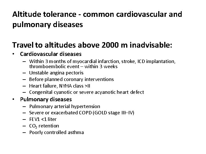 Altitude tolerance - common cardiovascular and pulmonary diseases Travel to altitudes above 2000 m