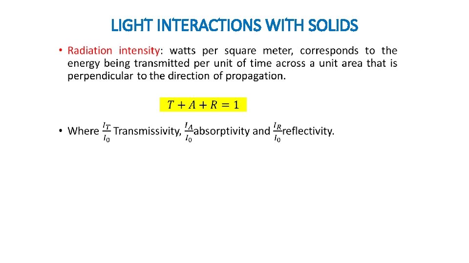 LIGHT INTERACTIONS WITH SOLIDS • 